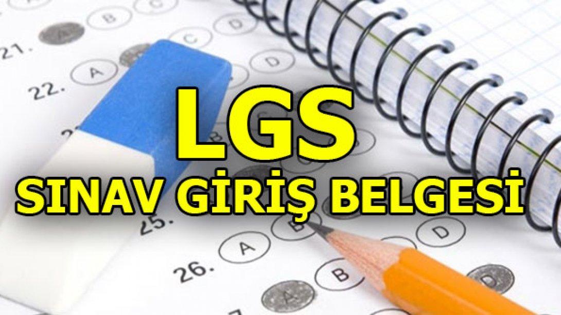 LGS Sınav Giriş Belgeleri Yayımlandı