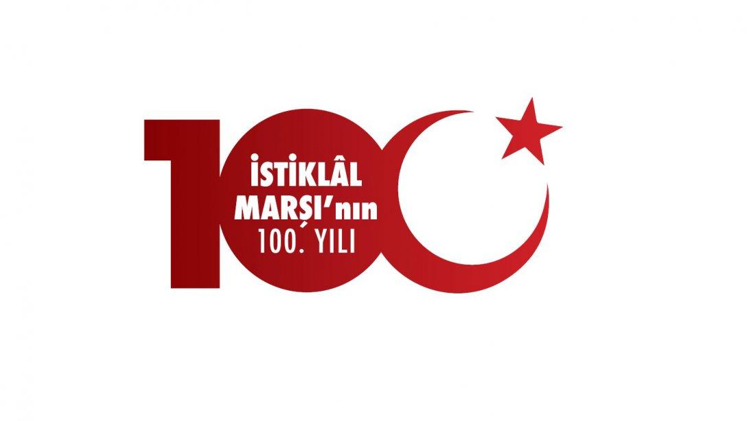İSTİKLAL MARŞI'NIN KABULÜNÜN 100. YILI VE MEHMET AKİF ERSOY'U ANMA TÖRENİ